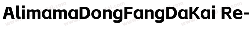 AlimamaDongFangDaKai Re字体转换